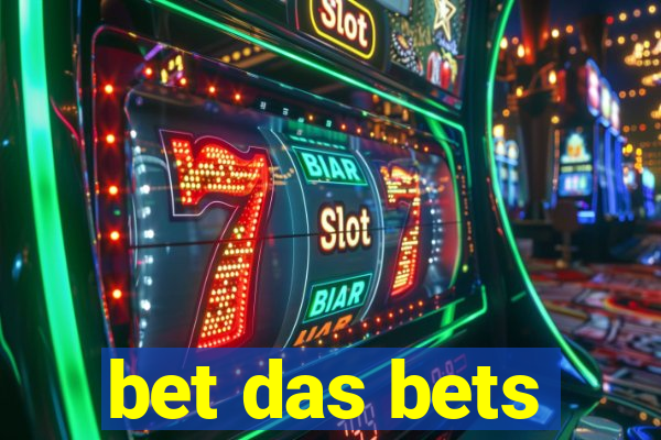 bet das bets